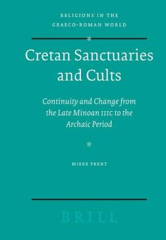 Cretan Sanctuaries and Cults - Prent, Mieke