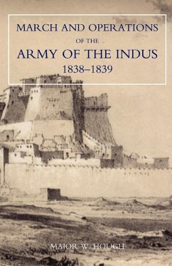 Narrative of the March and Operations of the Army of the Indus - W. Hough, Hough; W. Hough