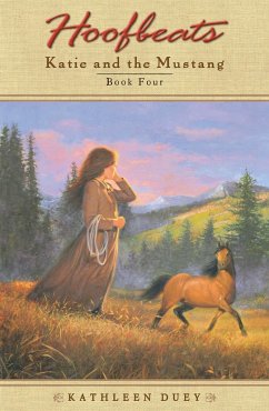 Hoofbeats: Katie and the Mustang Book 4 - Duey, Kathleen