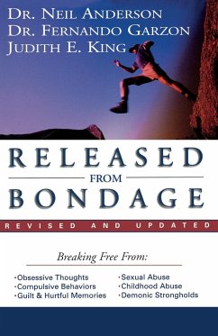 Released from Bondage - Anderson, Neil; Garzon, Fernando; King, Judy