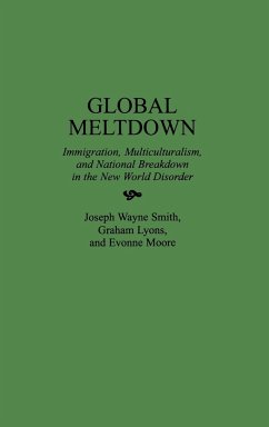 Global Meltdown - Lyons, Graham; Moore, Evonne; Smith, Joseph