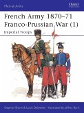 French Army 1870-71 Franco-Prussian War (1)