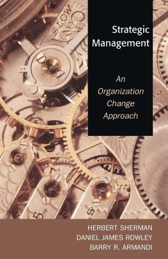 Strategic Management - Sherman, Herbert; Rowley, Daniel James; Armandi, Barry R.