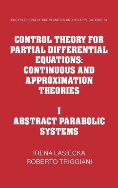 Control Theory for Partial Differential Equations - Lasiecka, I.; Triggiani, Roberto; Lasiecka, Irena