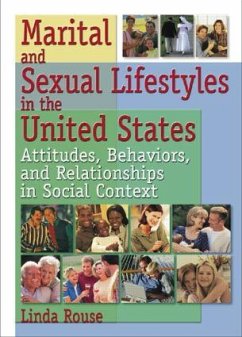 Marital and Sexual Lifestyles in the United States - Rouse, Linda P