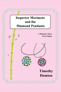 Inspector Morimoto and the Diamond Pendants - Hemion, Timothy