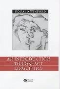 An Introduction to Contact Linguistics - Winford, Donald