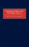 Immigrant Politics and the Public Library