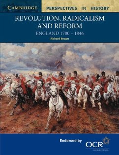 Revolution, Radicalism and Reform - Brown, Richard (Manshead School, Luton)