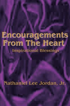 Encouragements From The Heart - Jordan, Nathaniel L.