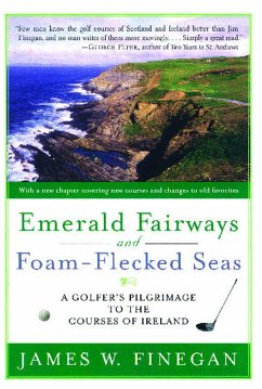 Emerald Fairways and Foam-Flecked Seas - Finegan, James W