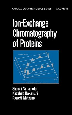 Ion-Exchange Chromatography of Proteins - Yamamoto, Shuichi; Nakanishi, Kazahiro; Matsuno, Ryuichi