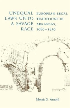 Unequal Laws Unto a Savage Race - Arnold, Morris