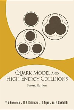 Quark Model and High Energy Collisions, 2nd Edition - Anisovich, Vladimir Vladislavovich; Kobrinsky, M N; Nyiri, Julia; Shabelski, Yuli M