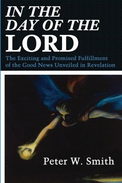 In the Day of the Lord - Smith, Peter W.