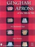Gingham Aprons of the '40s & '50s: A Checkered Past