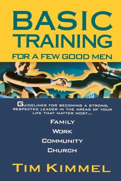 Basic Training for a Few Good Men - Kimmel, Tim