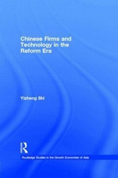 Chinese Firms and Technology in the Reform Era - Shi, Yizheng