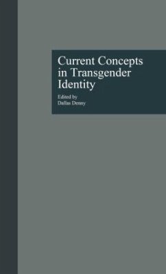 Current Concepts in Transgender Identity - Denny, Dallas