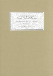 The Correspondence of Dante Gabriel Rossetti - Fredeman, William E