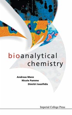 Bioanalytical Chemistry - Manz, Andreas; Pamme, Nicole; Iossifidis, Dimitri
