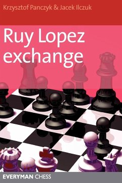 Ruy Lopez Exchange - Panczyk, Krzysztof; Ilczuk, Jacek