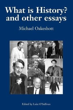 What is History? And Other Essays - Oakeshott, Michael