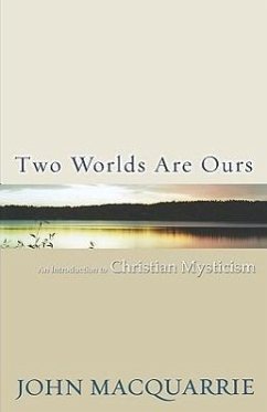 Two Worlds Are Ours - Macquarrie, John