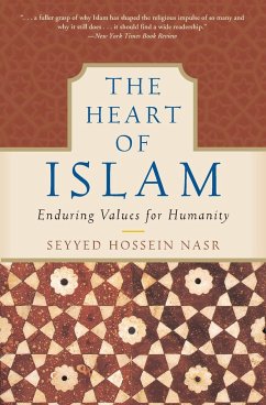 The Heart of Islam - Nasr, Seyyed Hossein