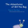 The Adventures of Bill the Bug - Bild 1