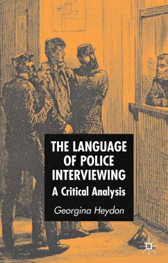 The Language of Police Interviewing - Heydon, G.