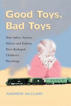 Good Toys, Bad Toys - McClary, Andrew
