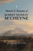Memoir & Remains of McCheyne: