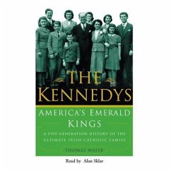 The Kennedys: America's Emerald Kings - Maier, Thomas