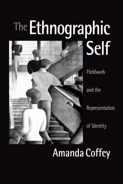 The Ethnographic Self - Coffey, Amanda