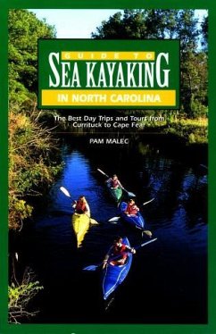 Guide to Sea Kayaking in North Carolina - Malec, Pam