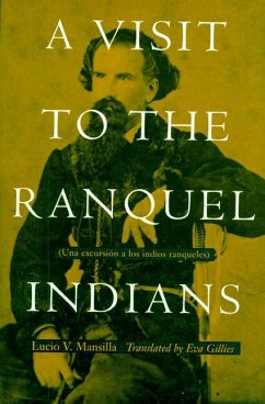 A Visit to the Ranquel Indians - Mansilla, Lucio V