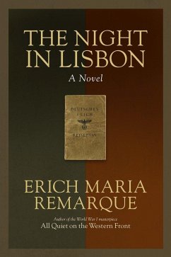 The Night in Lisbon - Remarque, Erich Maria