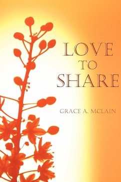 LOVE TO SHARE - McLain, Grace A.