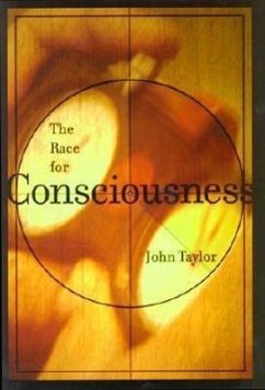 The Race for Consciousness - Taylor, John G.