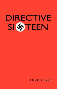 Directive Sixteen - Leech, Dick