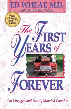 The First Years of Forever - Wheat, Ed; Perkins, Gloria Okes