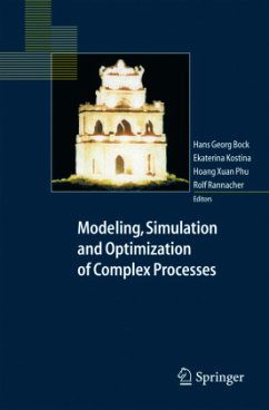 Modeling, Simulation and Optimization of Complex Processes - Bock, Hans Georg / Kostina, Ekaterina / Hoang, Xuan Phu / Rannacher, Rolf (eds.)