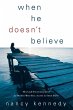 When He Doesn't Believe - Bild 1