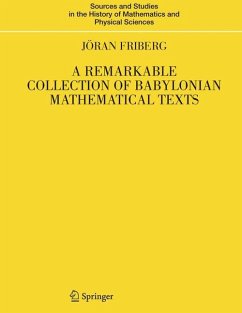 A Remarkable Collection of Babylonian Mathematical Texts - Friberg, Jöran