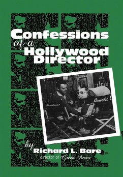 Confessions of a Hollywood Director - Bare, Richard L.