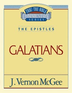 Thru the Bible Vol. 46: The Epistles (Galatians) - McGee, J Vernon