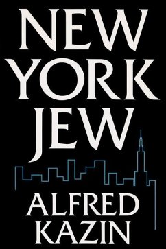 New York Jew - Kazin, Alfred