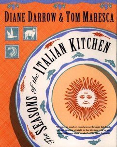 The Seasons of the Italian Kitchen - Darrow, Diane; Maresca, Tom