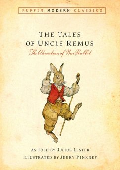 Tales of Uncle Remus (Puffin Modern Classics) - Lester, Julius